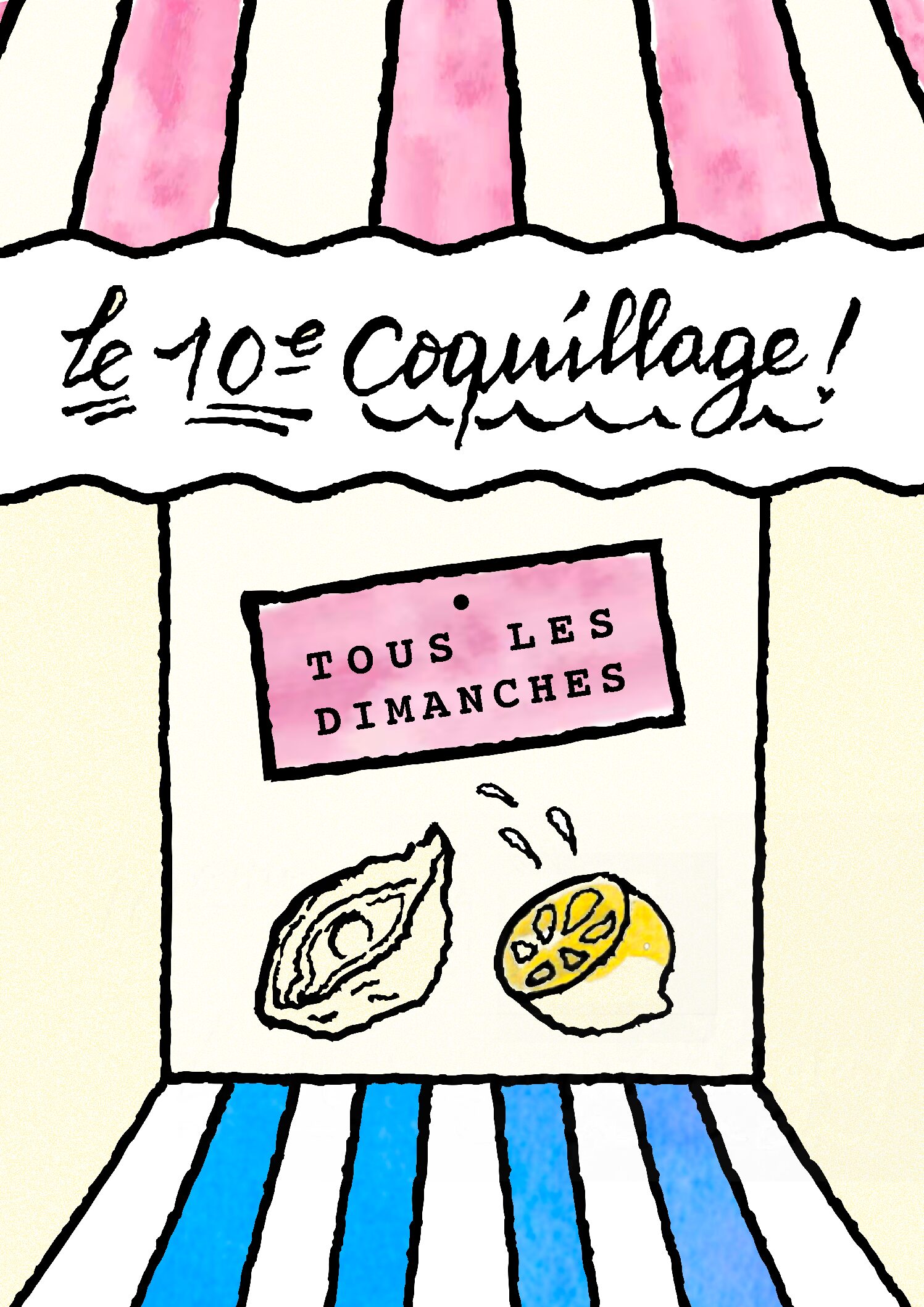 Le 10e Coquillage tous les dimanches
